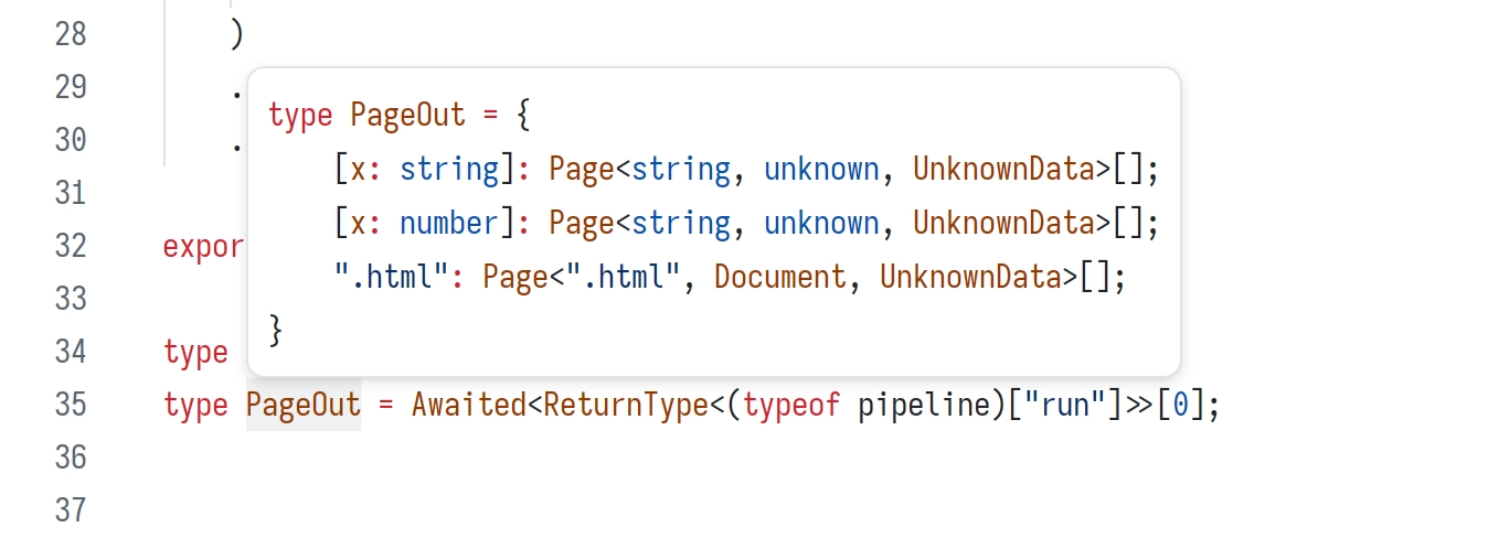 type PageOut = {
    [x: string]: Page<string, unknown, UnknownData>[];
    [x: number]: Page<string, unknown, UnknownData>[];
    ".html": Page<".html", Document, UnknownData>[];
}