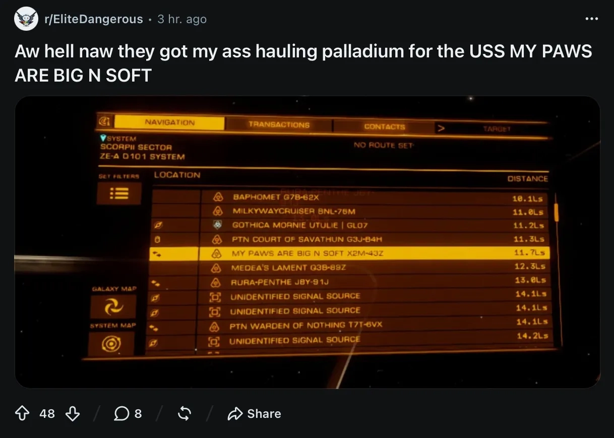 Reddit post in /r/EliteDangerous titled: "Aw hell naw they got my ass hauling palladium for the USS MY PAWS ARE BIG N SOFT". Attached is a screenshot from the game showing a list of nearby starships.