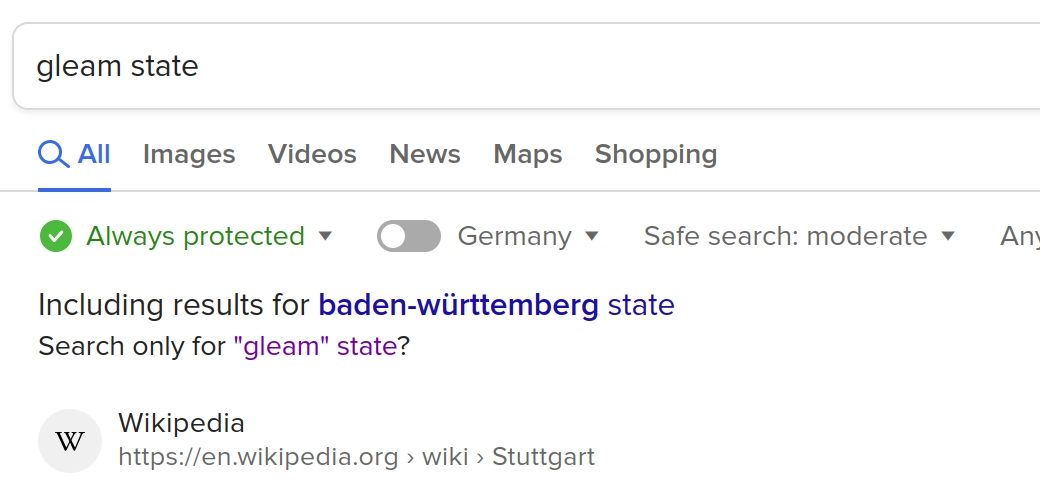 DuckDuckGo saying that it includes results for "baden württemberg state" for my original query "gleam state"