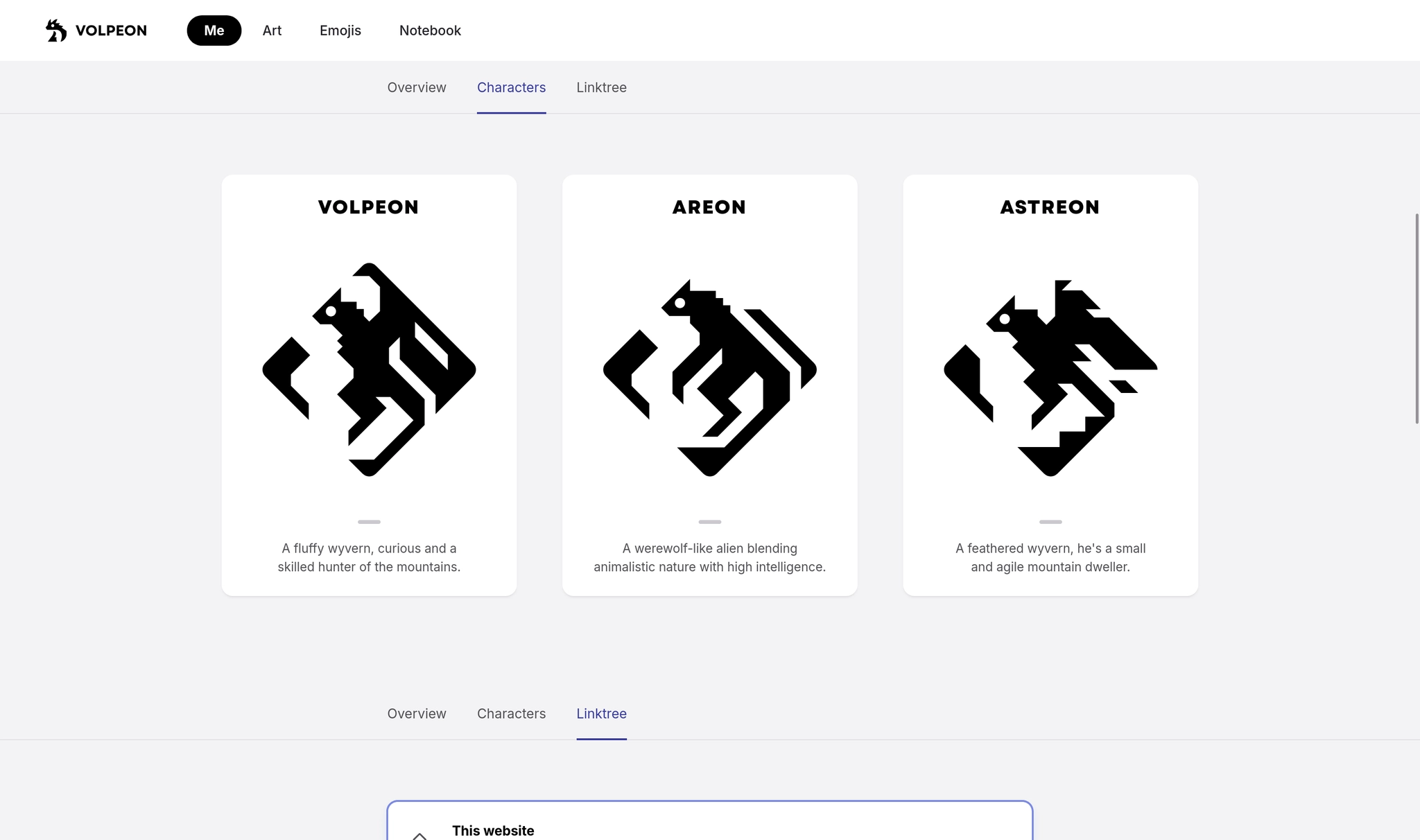 Character section of my website showing 3 cards:
- Volpeon: A fluffy wyvern, curious and a skilled hunter of the mountains.
- Areon: A werewolf-like alien blending animalistic nature with high intelligence.
- Astreon: A feathered wyvern, he's a small and agile mountain dweller.